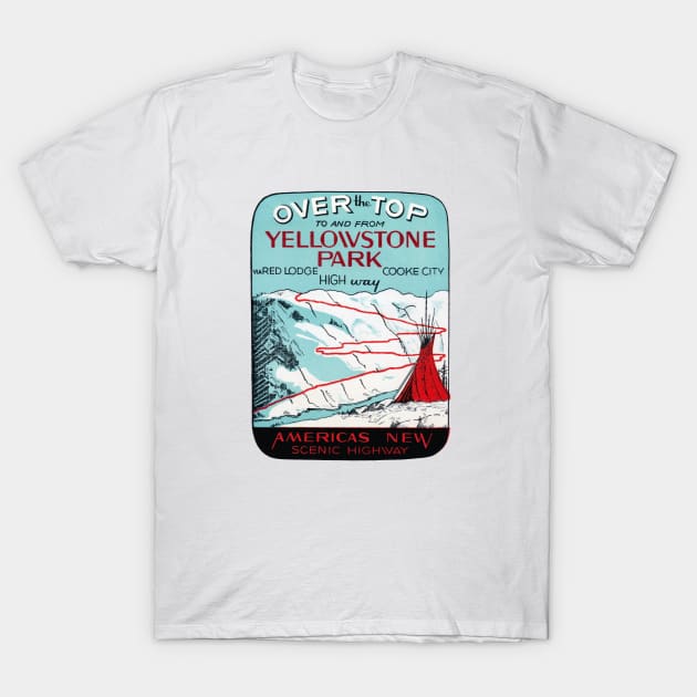 1936 Over the Top at Yellowstone Park T-Shirt by historicimage